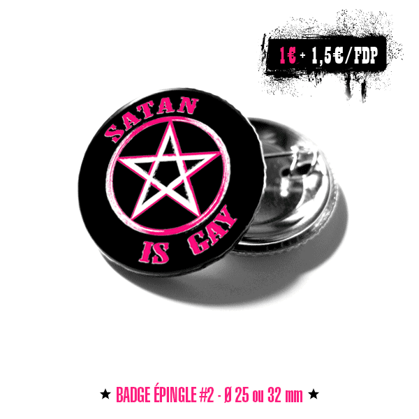 goodies Satan Is Gay - badge 2